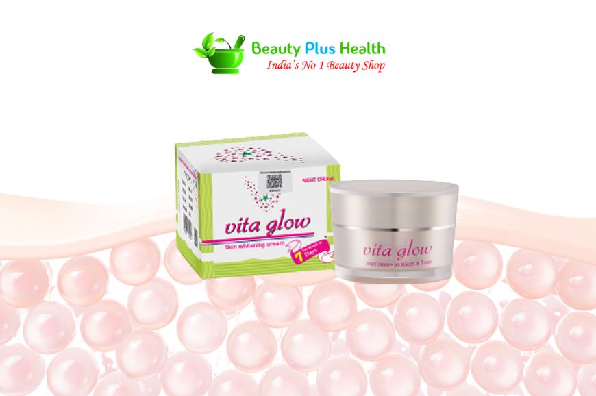 Get Radiant & Fair Skin Overnight with Vita Glow Night Cream