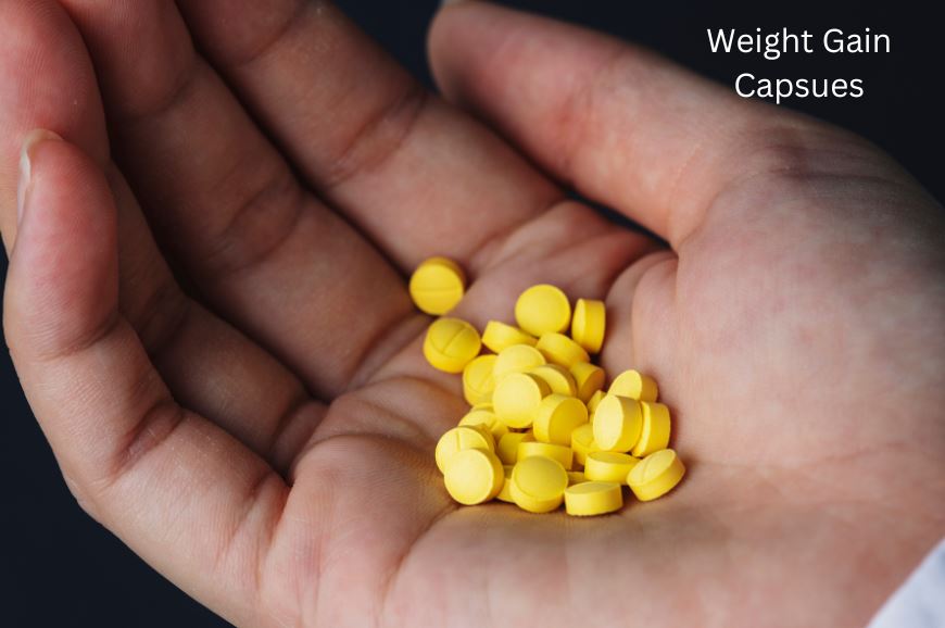 How to Choose the Right Weight Gain Capsule for Your Needs